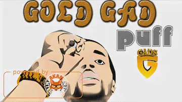 Gold Gad - Puff - August 2017